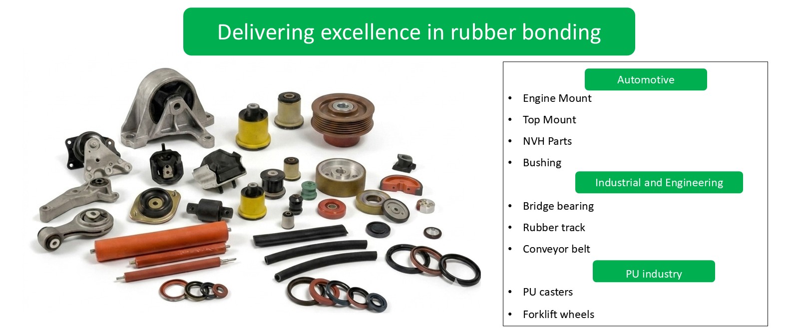 deliverying excellence in rubber bonding